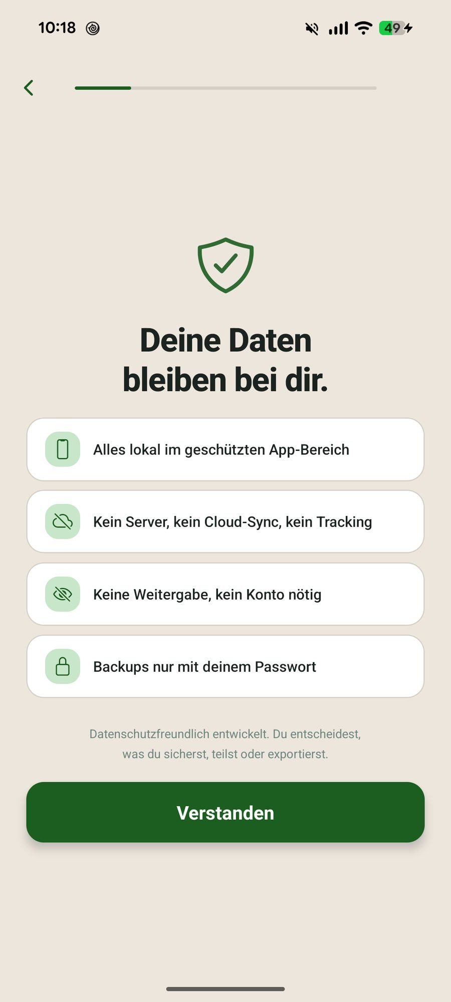 Alle Daten lokal: kein Server, kein Cloud-Sync, kein Tracking